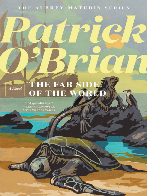 Title details for The Far Side of the World by Patrick O'Brian - Wait list